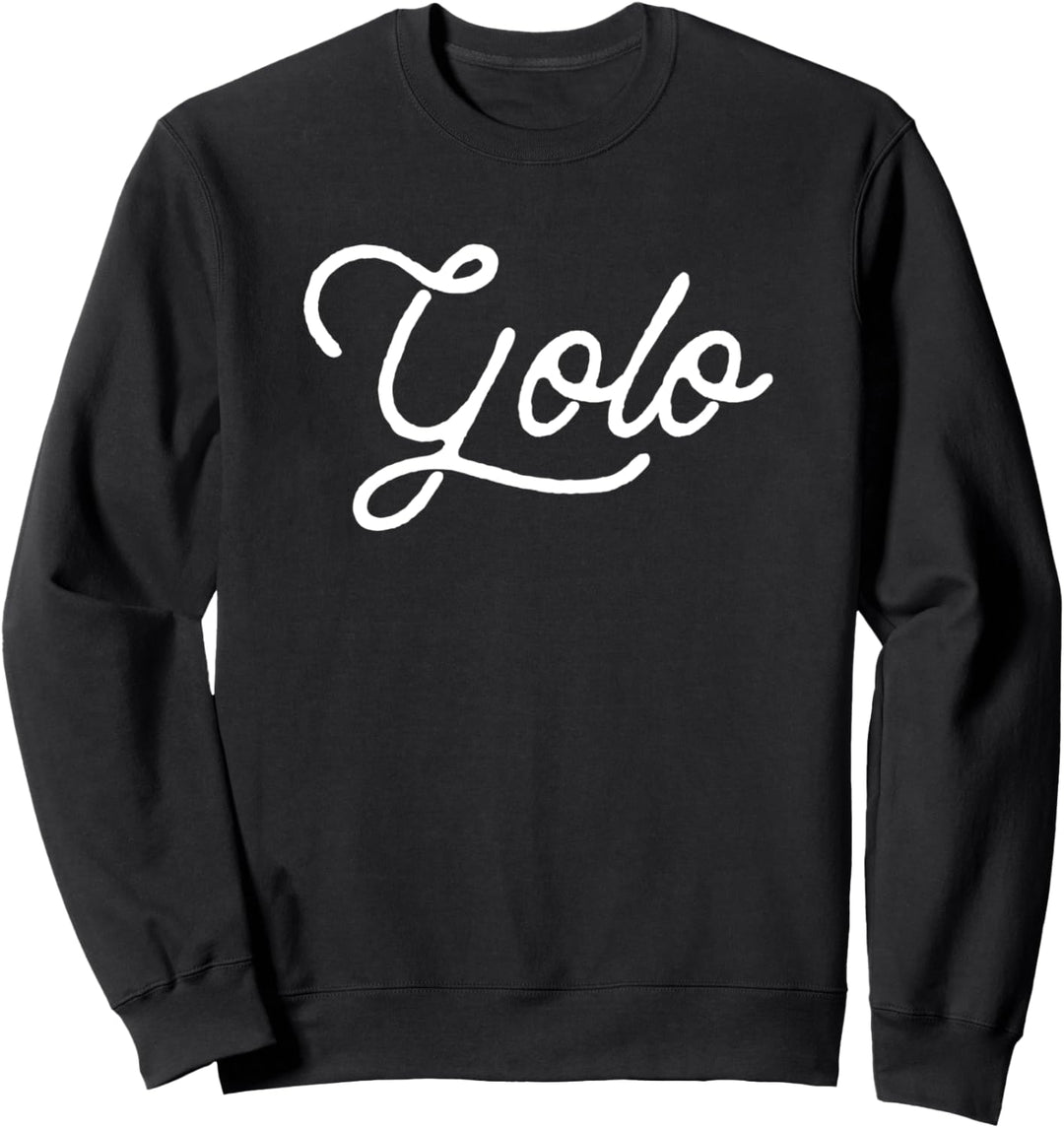 YOLO - You Only Live Once Handwritten Sweatshirt