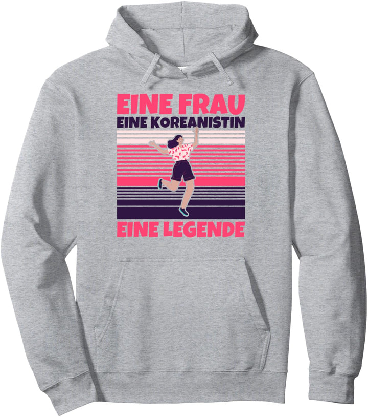 Koreanistin lustig - Eine Frau, eine Koreanistin, eine Legen Pullover Hoodie