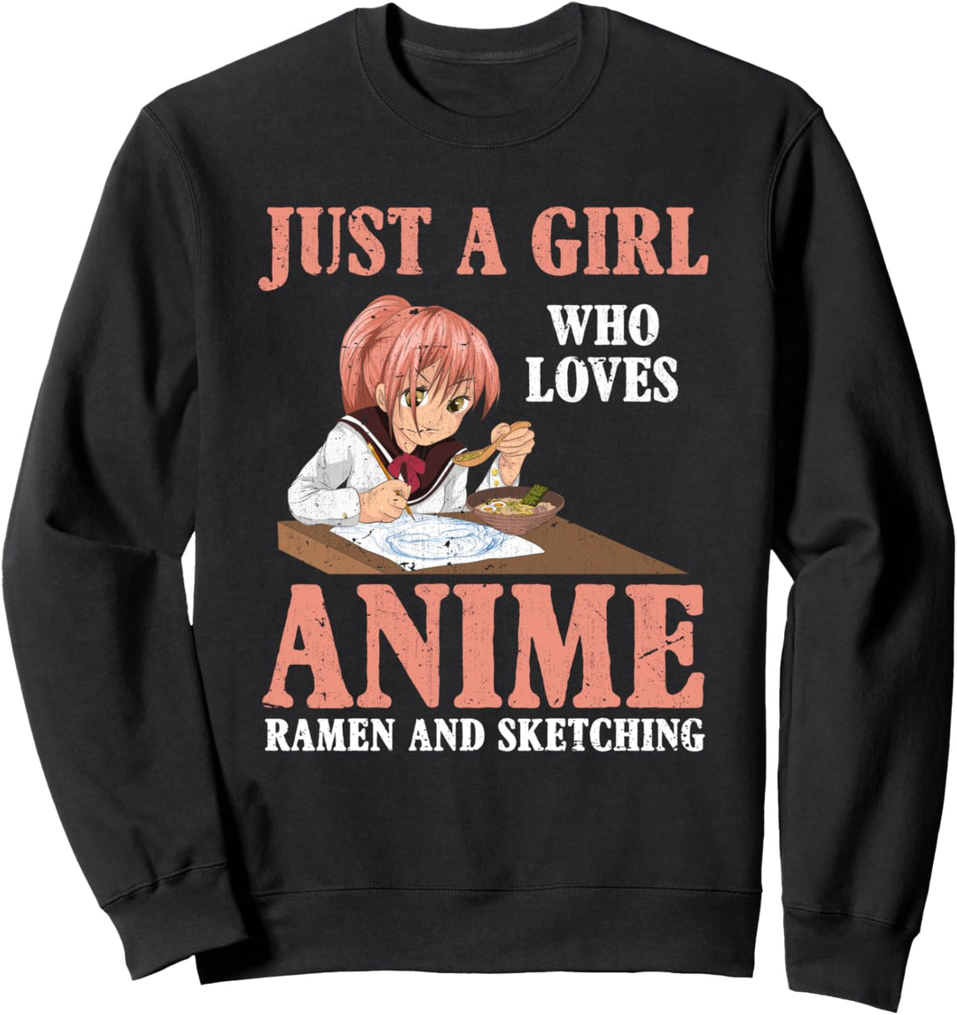 Nur ein Mädchen das Anime Ramen und Zeichnen liebt Anime Sweatshirt