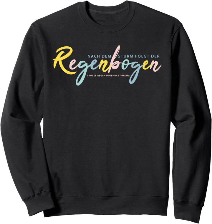 Regenbogenbaby Mama Geschenk Geschenkidee Mutter Sweatshirt