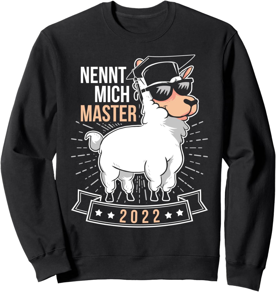Nennt Mich Master Hut 2022 Lama Master Absolvent Geschenk Sweatshirt