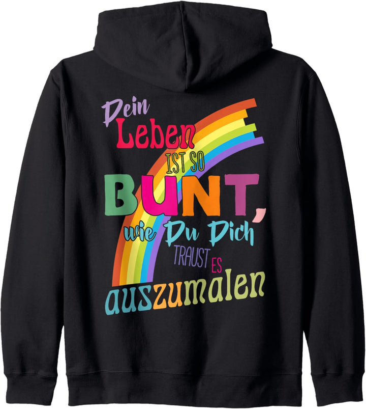 Flower Power Weisheit - Dein Leben ist so bunt 1 - Fan Fun Kapuzenjacke
