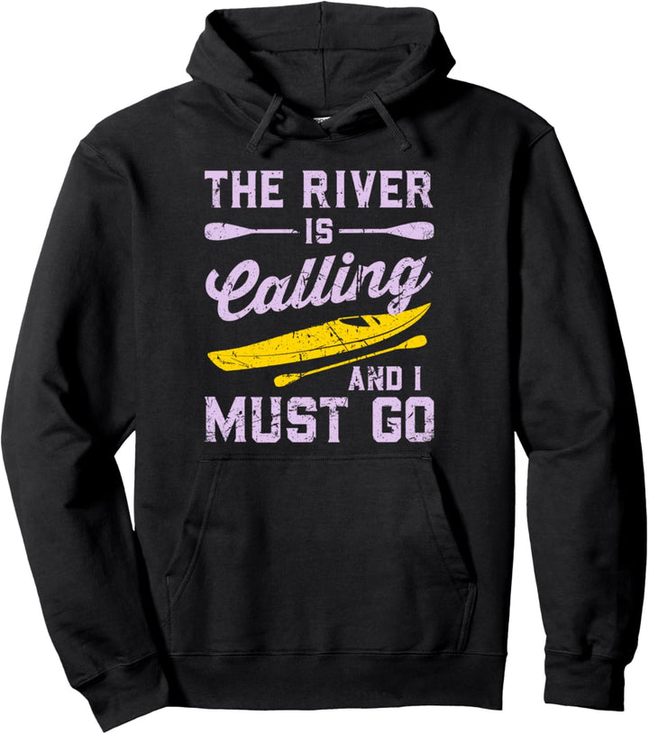 Der Fluss ruft und ich muss gehen - Kanu & Kajak Pullover Hoodie