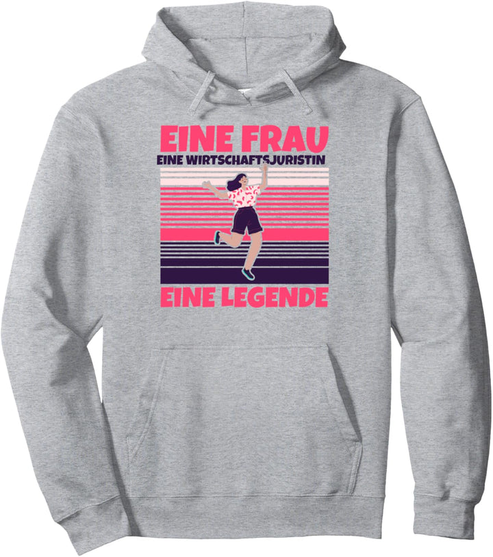 Wirtschaftsjuristin lustig - Eine Frau, eine Wirtschaftsjuri Pullover Hoodie