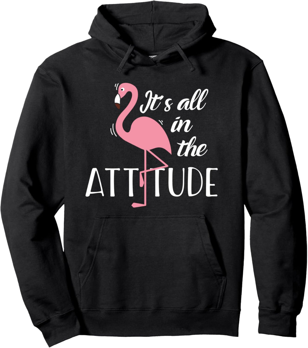 It's All In The Attitude Lustiger Pinker Flamingo für Frauen Pullover Hoodie