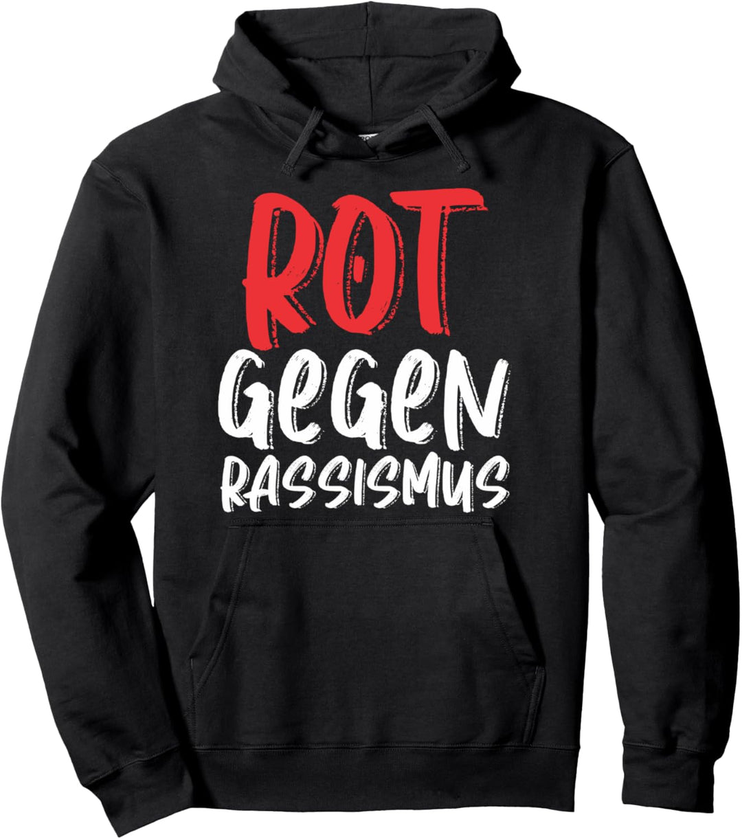 Rot gegen Rassismus | NO to Racism Humanity Pullover Hoodie