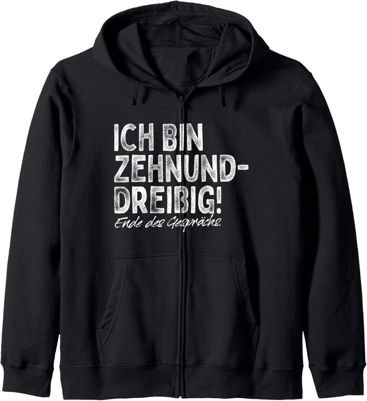 Ich Bin Zehnunddreissig Vierzig Für 40. Geburtstag Kapuzenjacke