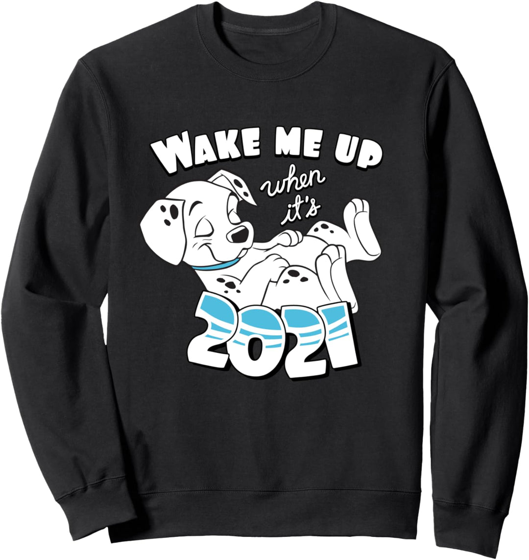 Disney 101 Dalmatians Wake Me Up When It's 2021 Sweatshirt