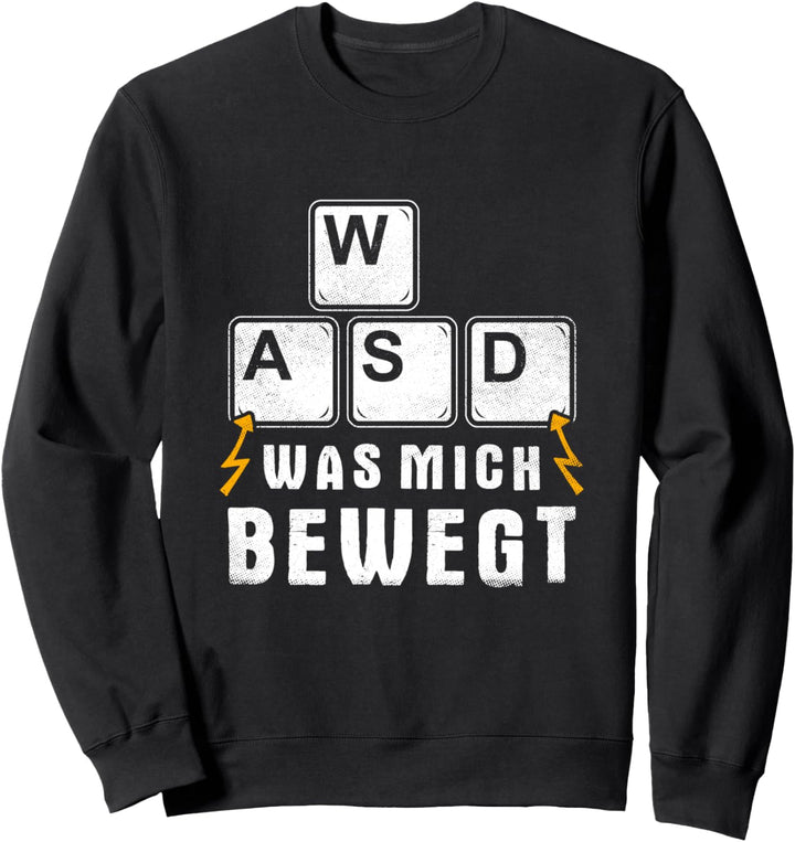 Was Mich Bewegt WASD Tastatur PC Gamer Spruch Gaming Sweatshirt