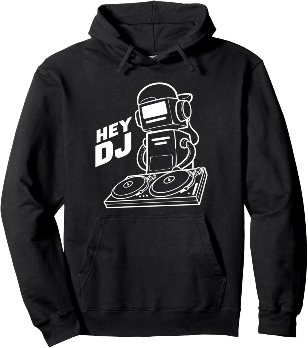 Hey dj. DJ. Pullover Hoodie