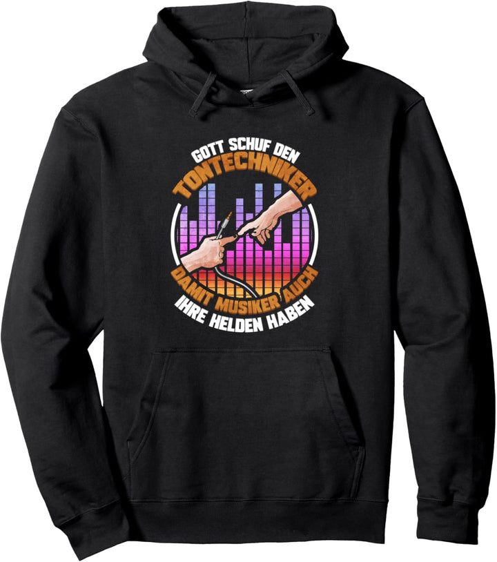 Gott Schuf den Tontechniker - Lustiges Tontechnik Geschenk Pullover Hoodie