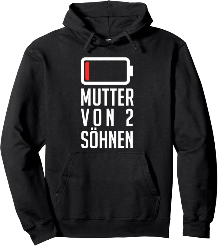 Mutter Von 2 Söhnen Für Eine Mama Mit Leerem Akku Pullover Hoodie