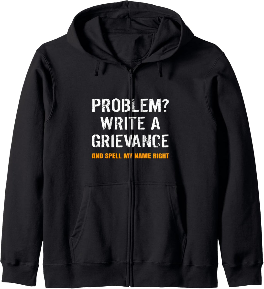 Problem Write A Grievance Lustiger Strafvollzugsbeamter Kapuzenjacke