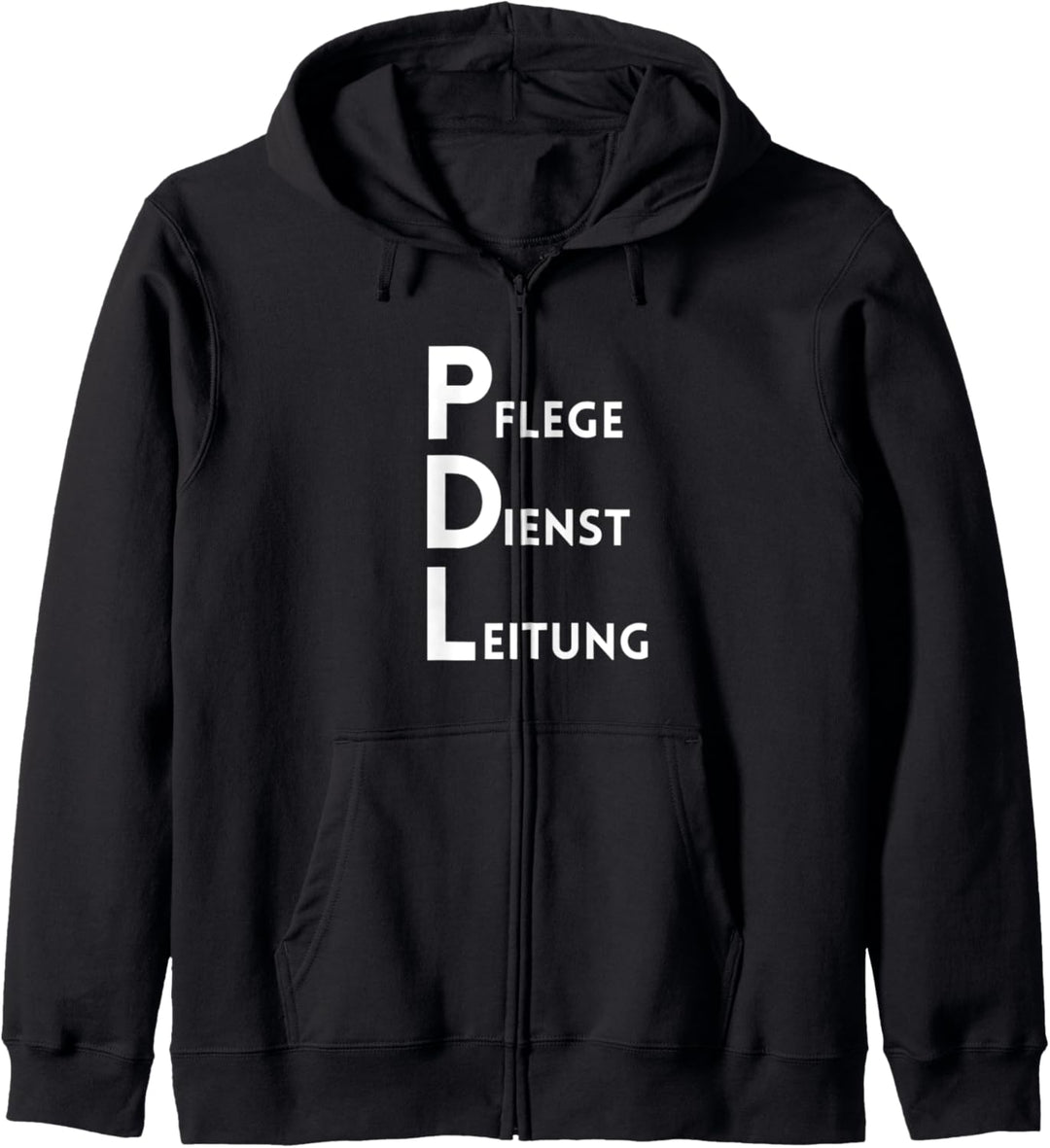 PDL Pflegedienstleitung Pflege Dienst Leitung Geschenk Kapuzenjacke