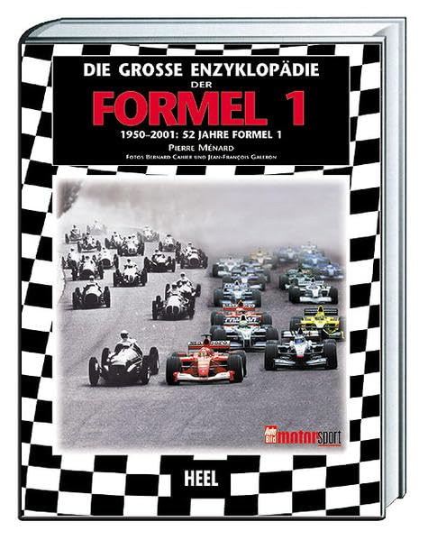 Die grosse Enzyklopädie der Formel 1: 1950-2001: 52 Jahre Formel 1, Gebundenes Buch