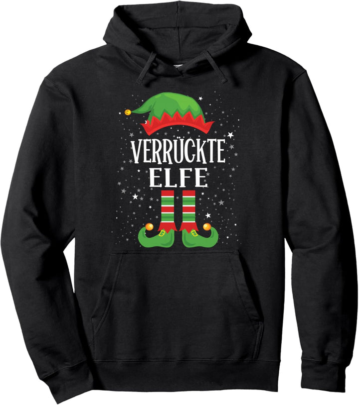 Verrückte Elf Outfit Weihnachten Familie Elf Christmas Pullover Hoodie