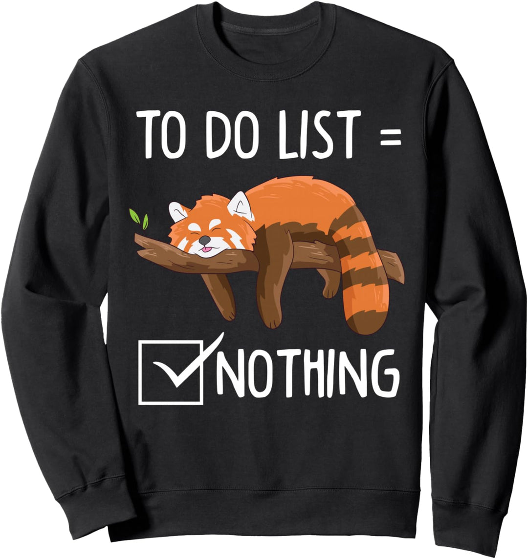 Roter Panda Faul Müde Chillen To Do List Nothing Pandas Sweatshirt