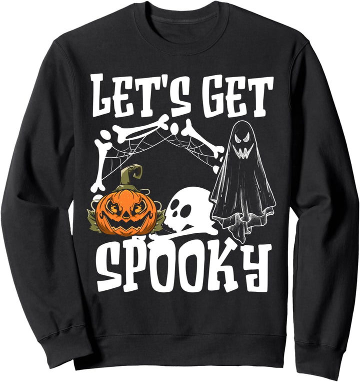 Lets get Spooky, Ghost Creapy Pumpkin Halloween Sweatshirt