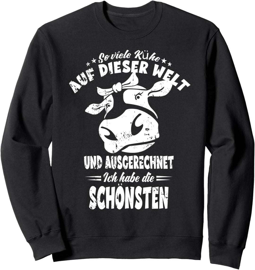 So viele Kühe auf dieser Welt - Kuh Landwirte Rinder Bauer Sweatshirt