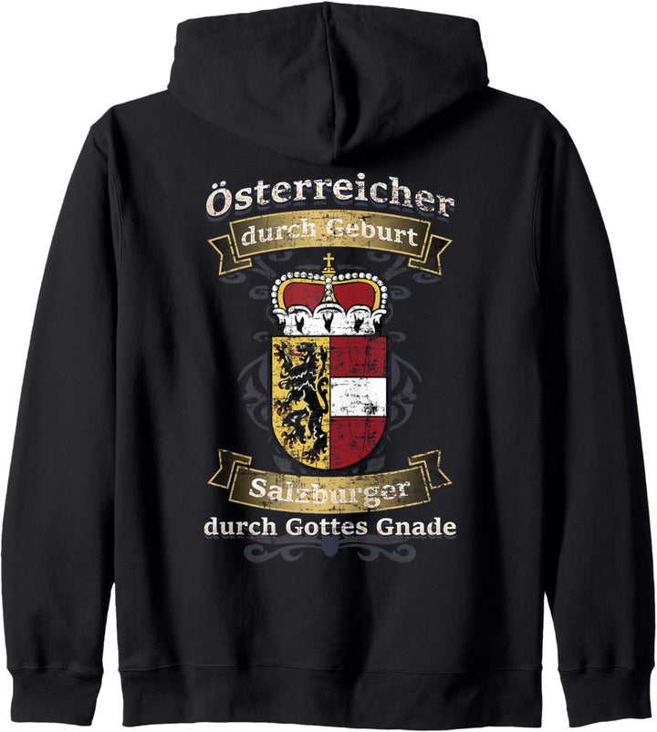 Österreicher durch Geburt Salzburger durch Gottes Gnade Kapuzenjacke