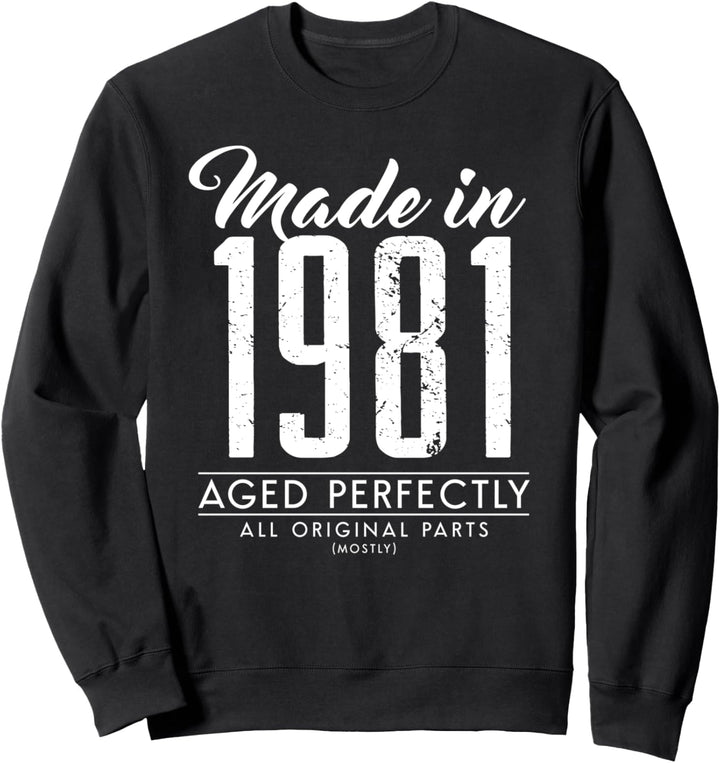 40. Geburtstagsgeschenk Made in 1981 40 Jahren Alt Sweatshirt