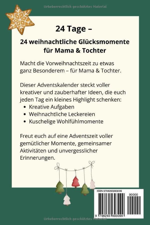 Adventskalender für Mama & Tochter: 24 weihnachtliche Erlebnisse für eine unvergessliche Adventszeit