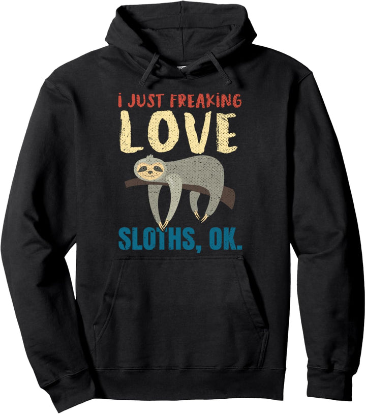Ich liebe Faultiere wie verrückt Ok Tropen Zoo Tier Faultier Pullover Hoodie