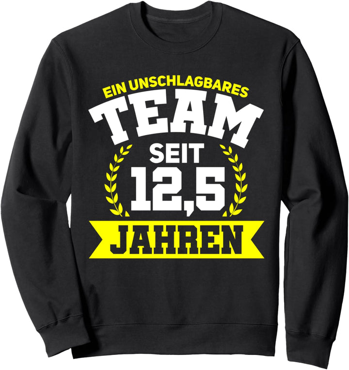 12,5. Hochzeitstag Ehepaar 12,5 Jahre Ehe Sweatshirt