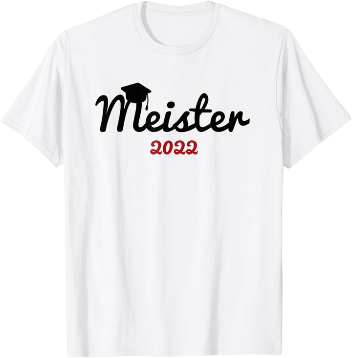 2022 Meister Abschluss bestanden Geschenk Meitertitel T-Shirt