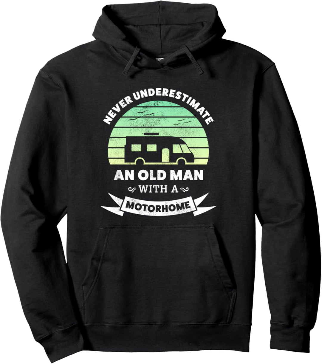 Unterschätzen Sie niemals einen Wohnmobilbesitzer | Wohnmobil-Geschenk für Ehemann Pullover Hoodie