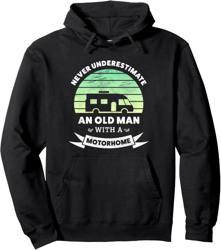 Unterschätzen Sie niemals einen Wohnmobilbesitzer | Wohnmobil-Geschenk für Ehemann Pullover Hoodie