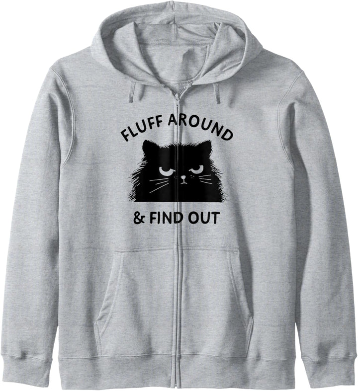 Fluff Around Grumpy Funny Cat Lady Humor Sarcastic Kapuzenjacke