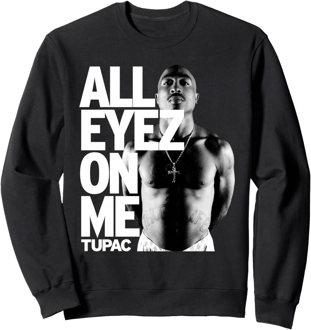 Tupac Alle Augen auf mich Sweatshirt