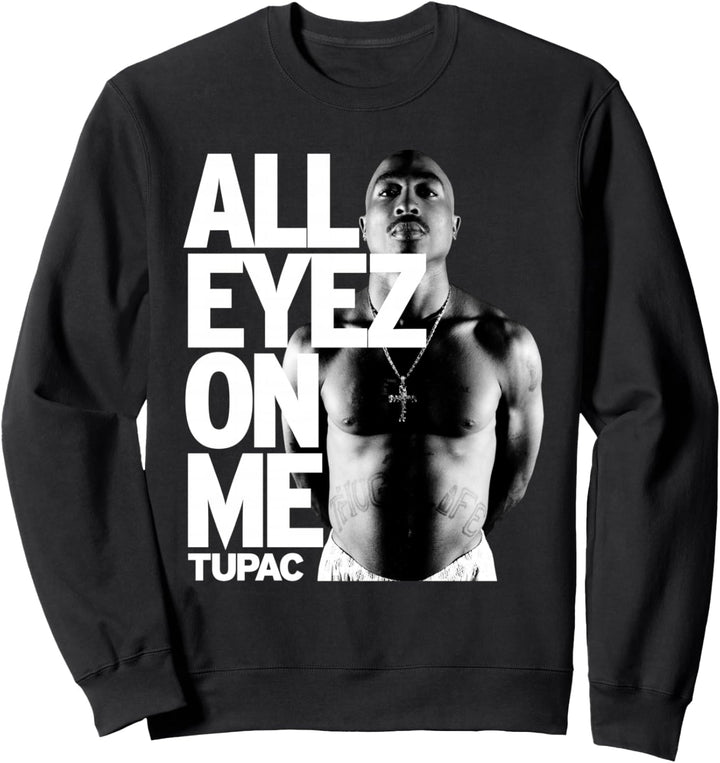 Tupac Alle Augen auf mich Sweatshirt