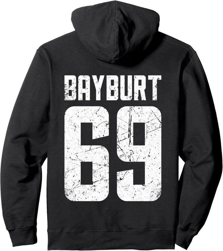 69 Bayburt Türkei Merkez Aydintepe Demirözü Arpali Türkiye Pullover Hoodie
