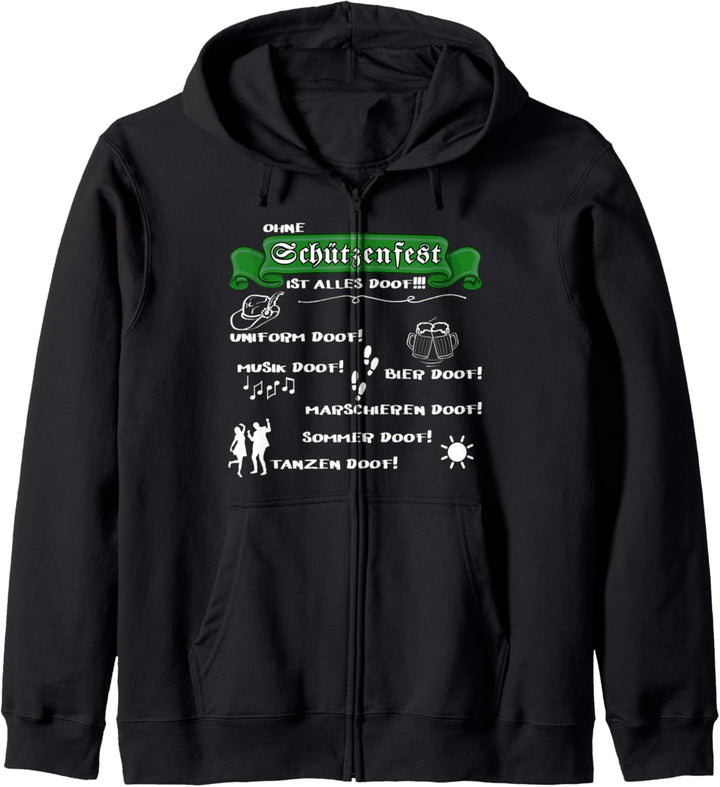 Ohne Schützenfest ist alles doof Kapuzenjacke