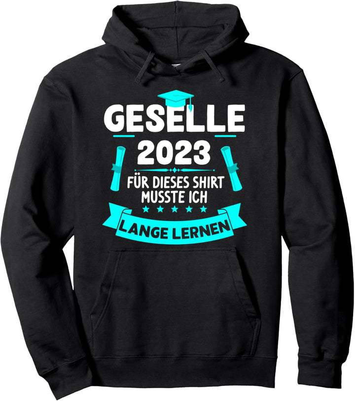 Geselle 2023 Gesellenprüfung bestanden Lehrling Abschluss Pullover Hoodie