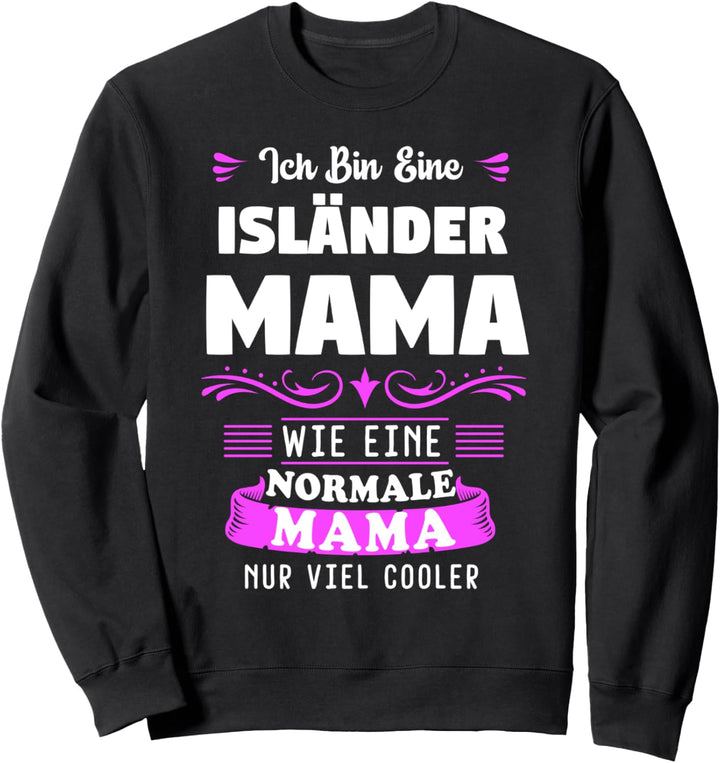 Isländer Mama Islandpferd Pferd Geschenk Sweatshirt