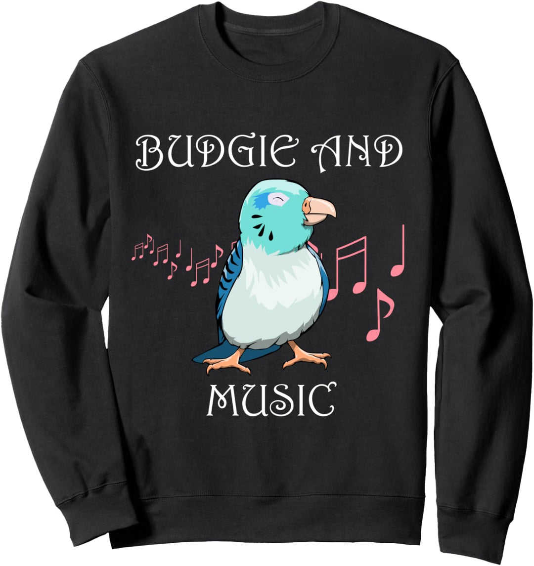 Wellensittich und Musik Singender Sittich Sweatshirt