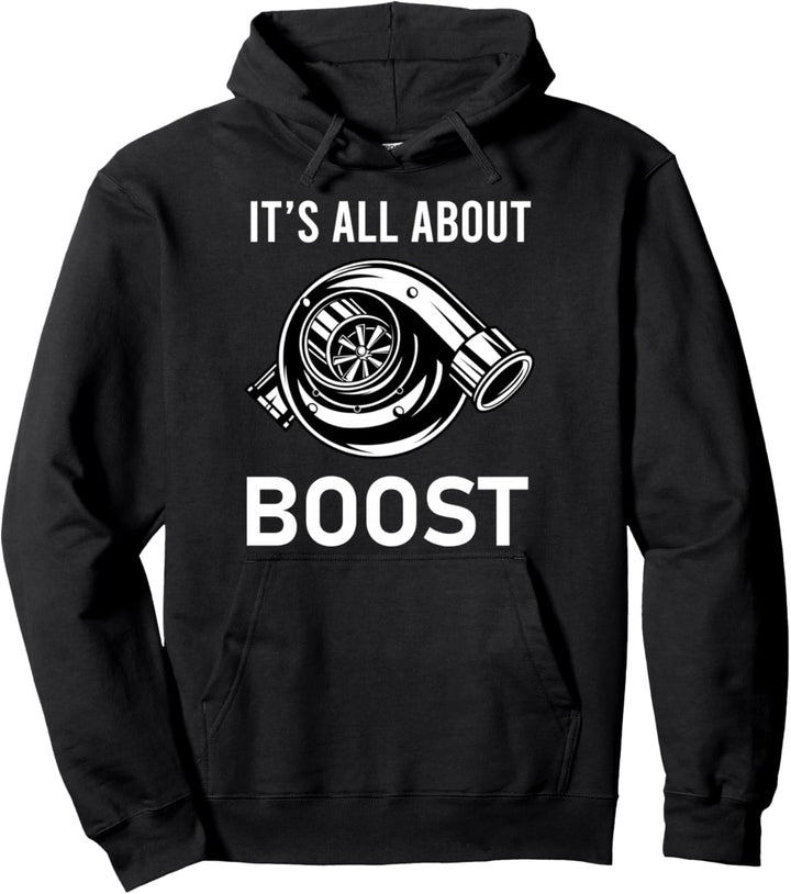 Auto Tuning KFZ Schrauber - It's All About The Boost Pullover Hoodie