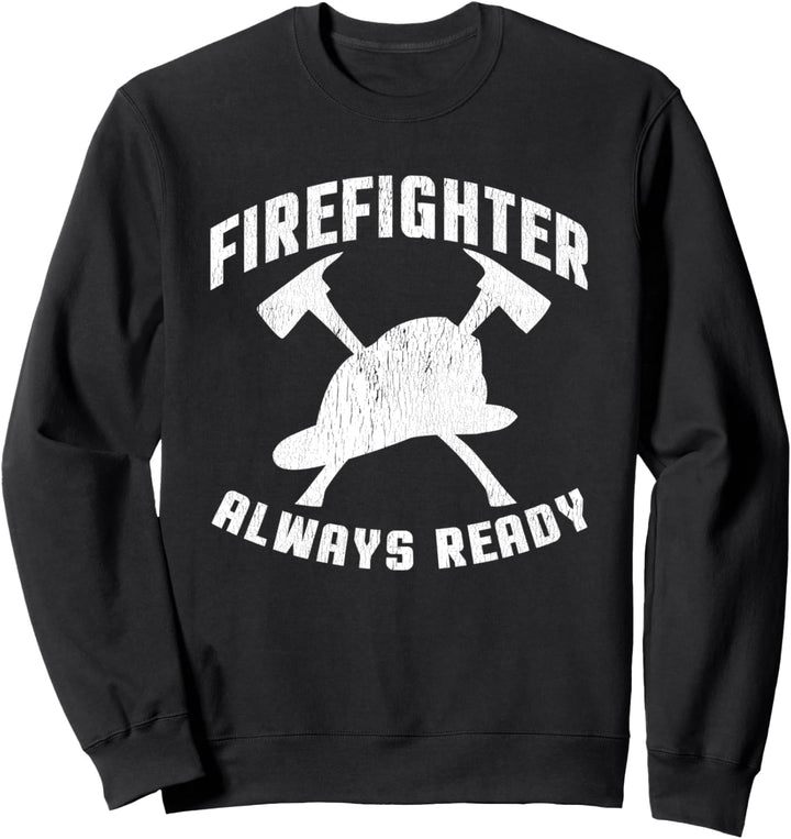 Feuerwehrmann - Feuerwehrmann immer bereit Sweatshirt