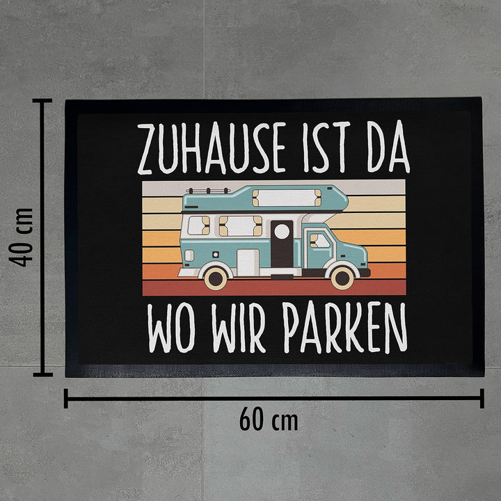Trendation - Camper Wohnwagen Fussmatte Zuhause Ist Da Wo Wir Parken Fussmatte 60x40 cm Camping Fuss