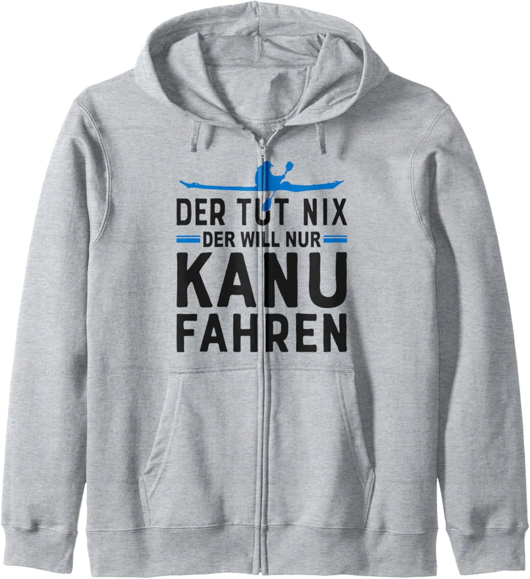 Kanu Lustiger Spruch Kajak Paddler Kanute Kanufahrer Kapuzenjacke
