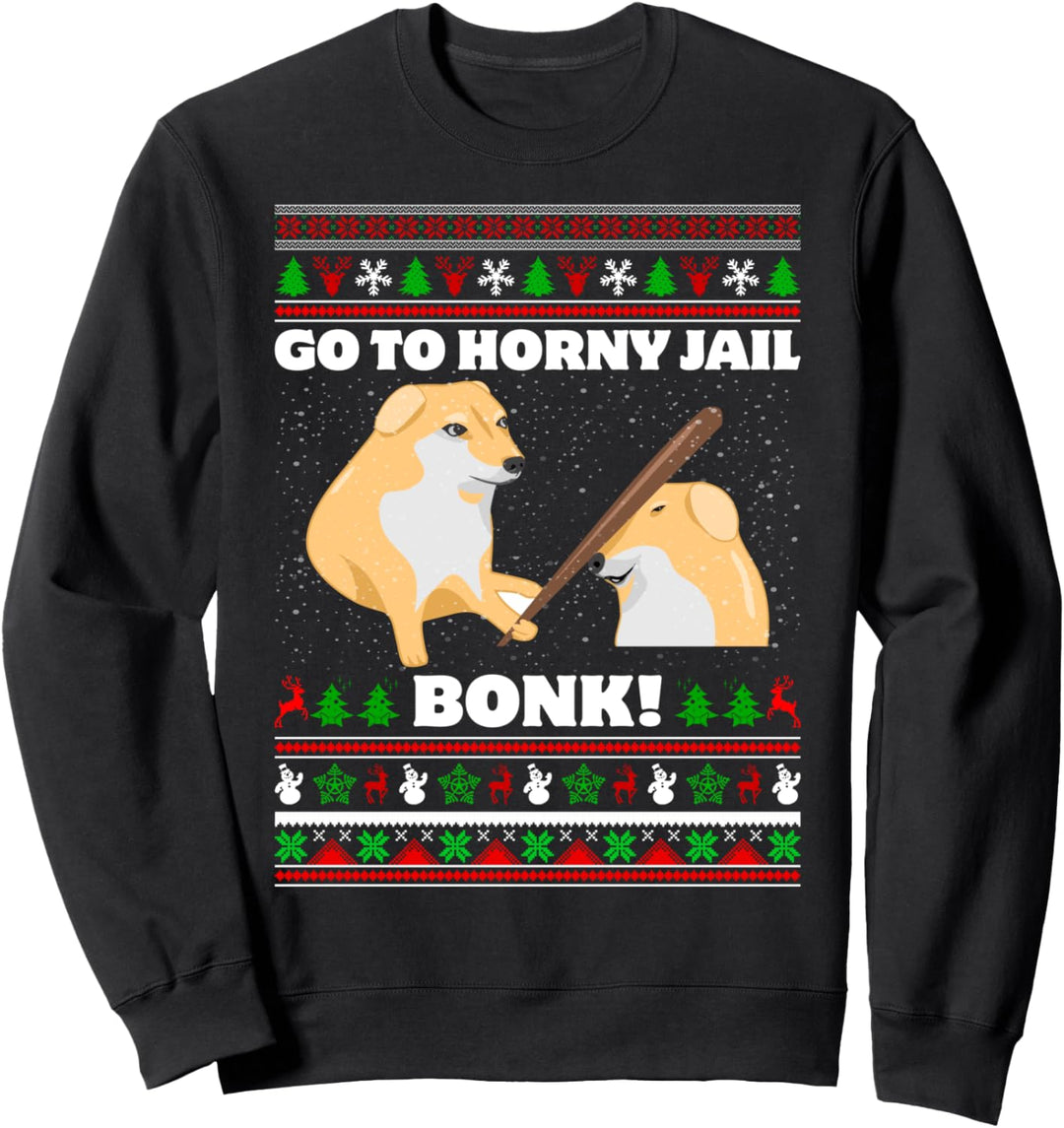 Go To Horny Jail Ugly Christmas Sweater Bonk Meme Sweatshirt