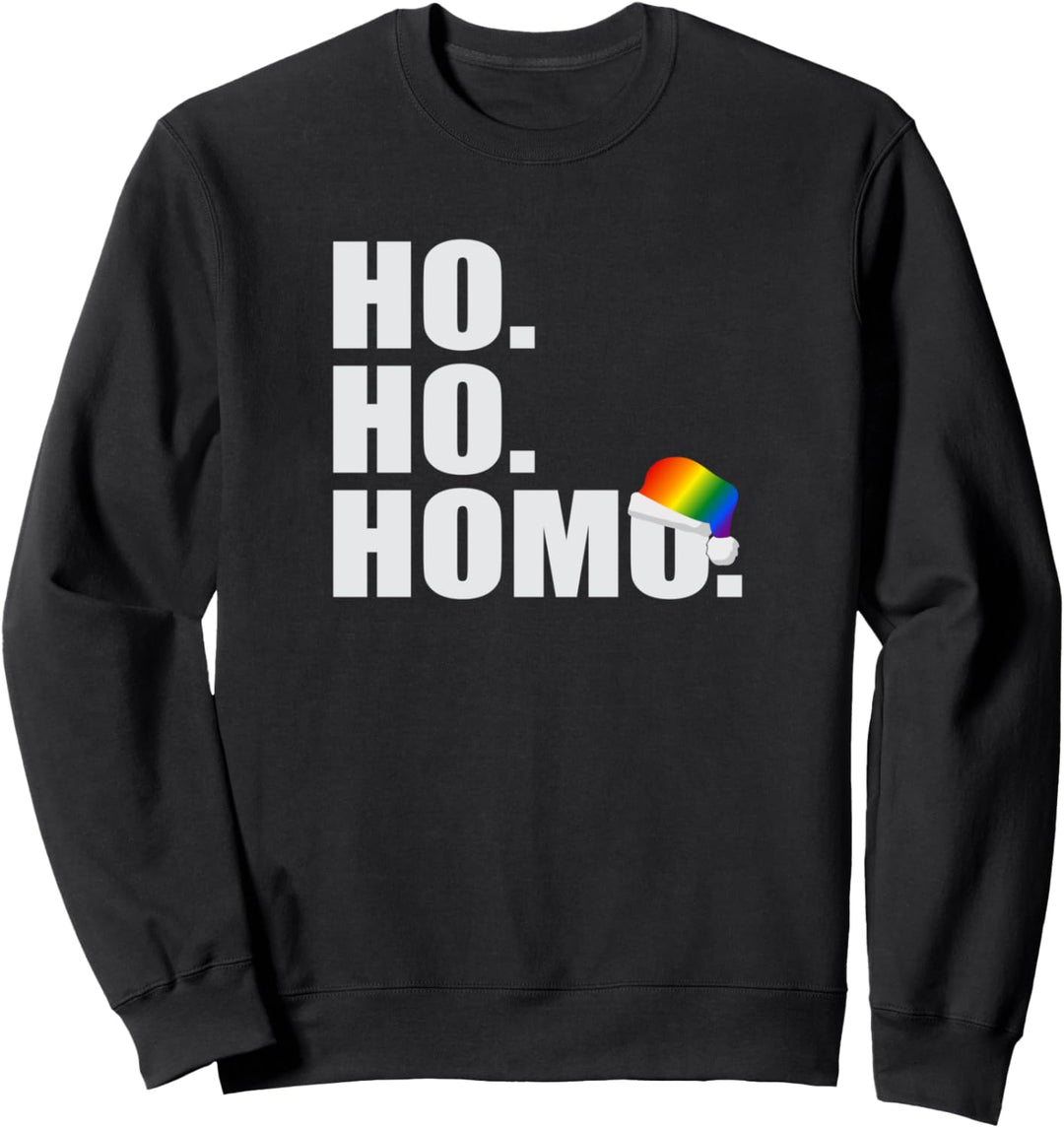 Ho Ho Homo homosexueller Gay Pride Sweatshirt