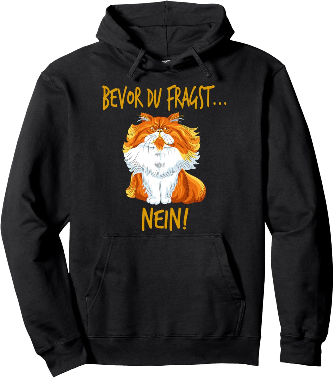 Gute Laune Geschenk Rote Grimmige Katze Bevor du fragst Nein Pullover Hoodie
