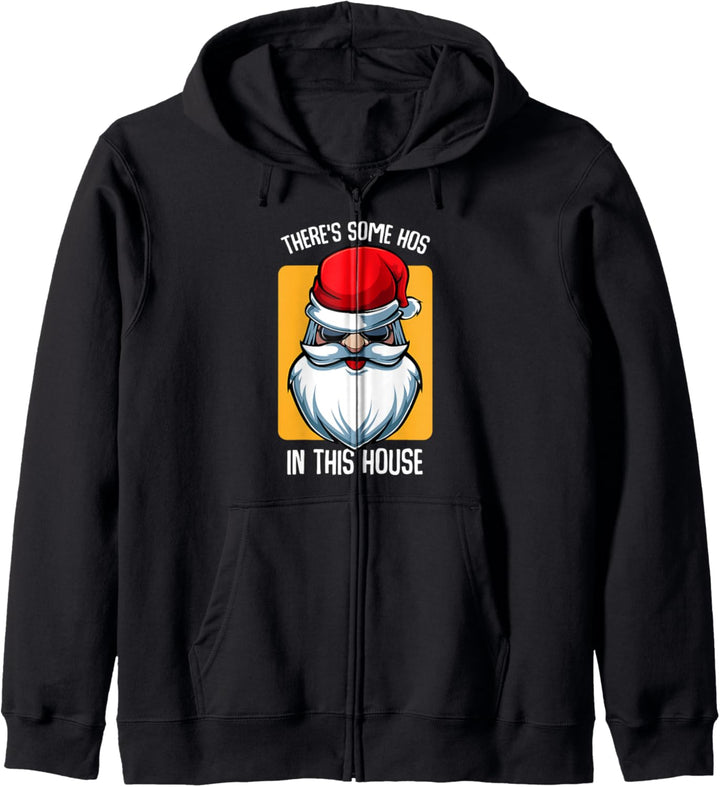 There's Some Hos In This House Weihnachtsmann Santa Lustig Kapuzenjacke