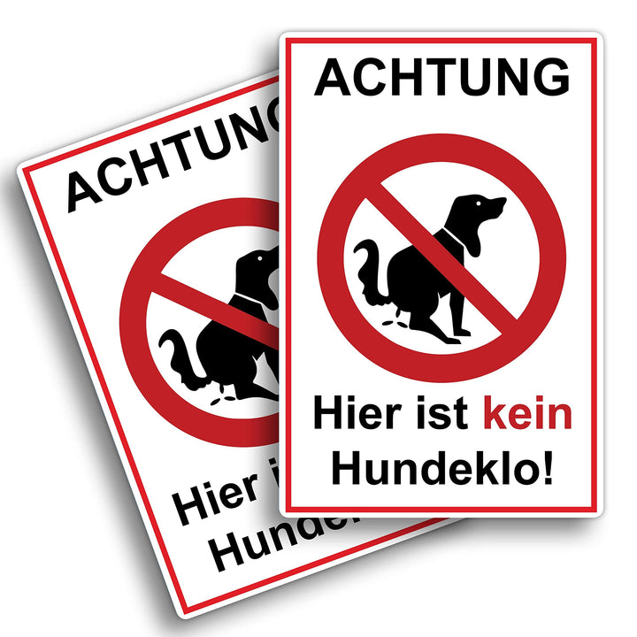 2 Stück XXL Achtung hier ist kein Hundeklo ! Schild 30 x 40 cm aus stabiler PVC Hartschaumplatte 5 m