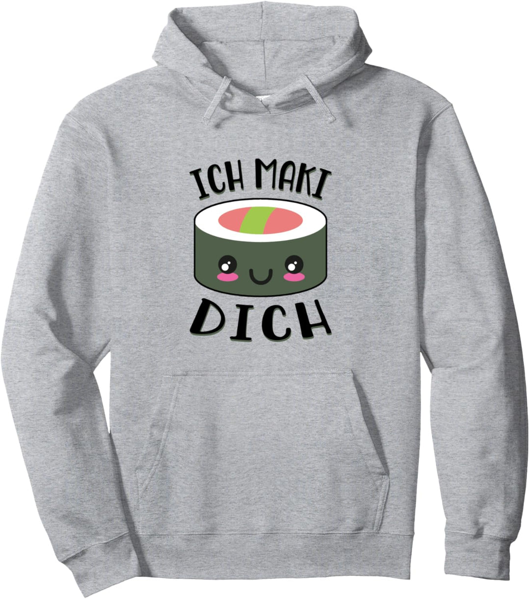Ich Maki Dich I Love Süsses Kawaii Sushi Pullover Hoodie