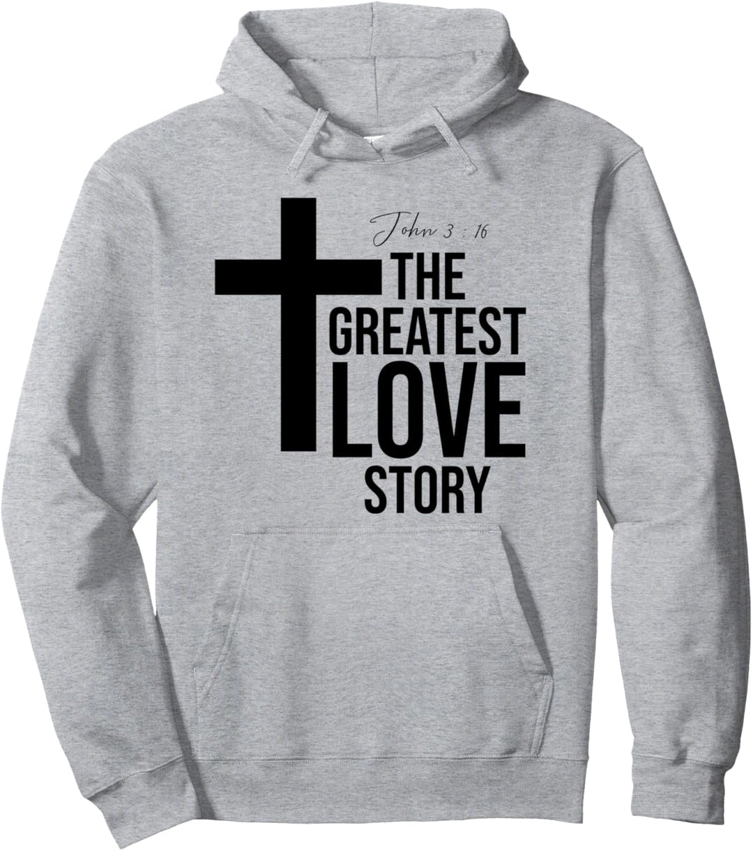 Die grösste Liebesgeschichte aller Zeiten Jesus Christlich Pullover Hoodie